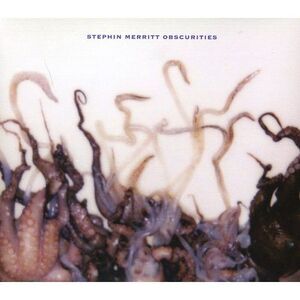 Stephin Merritt - Obscurities  CD
